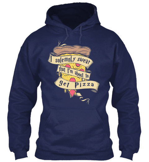 I Solemnly Swear That I'm About To Get Pizza Navy T-Shirt Front