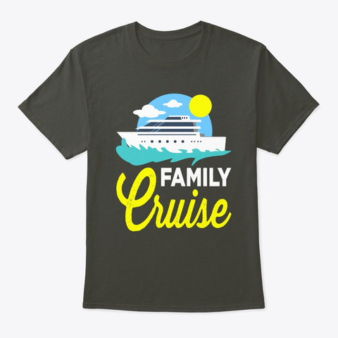 Family Cruise 2019 Summer Vacation Smoke Gray T-Shirt Front