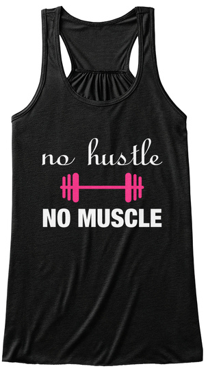No Hustle No Muscle Tank Top