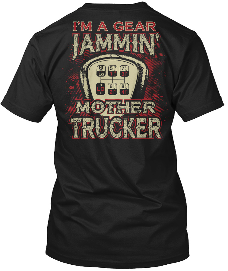 Gear Jammin Trucker Unisex Tshirt