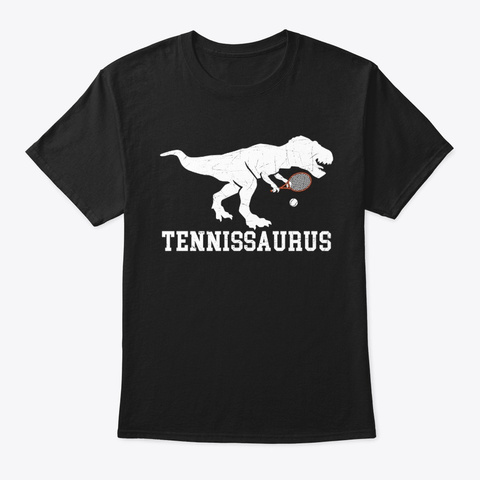 Tennissaurus Tennis Coach T Rex Dinosaur Black T-Shirt Front