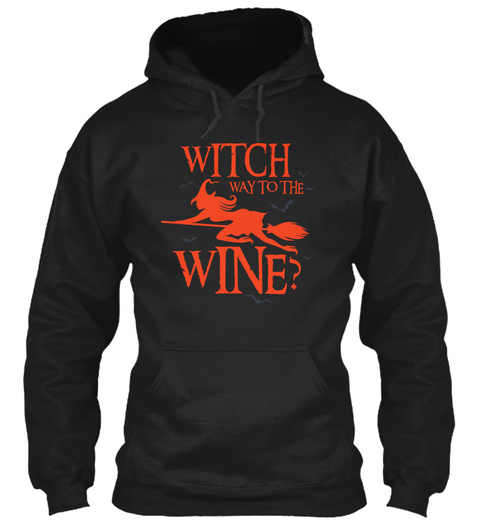 Witch Way To The Wine? Black T-Shirt Front