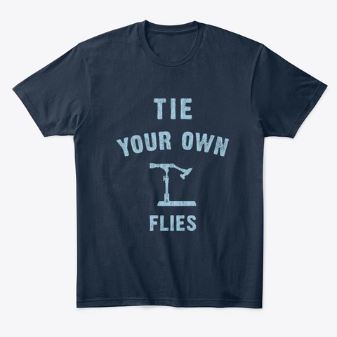 Fly Tying Vise Gift Fly Fishing New Navy T-Shirt Front