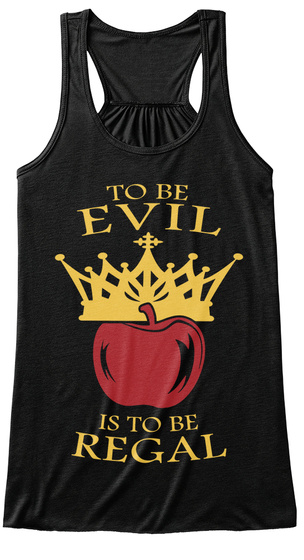 To Be Evil Is To Be Regal Black T-Shirt Front