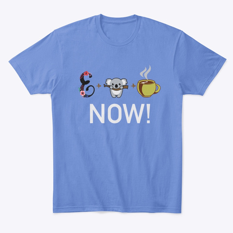 E Koala Tea Now! Heathered Royal  T-Shirt Front