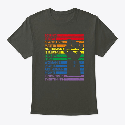 Science Is Real Black Lives Matter Lgbt  Smoke Gray T-Shirt Front