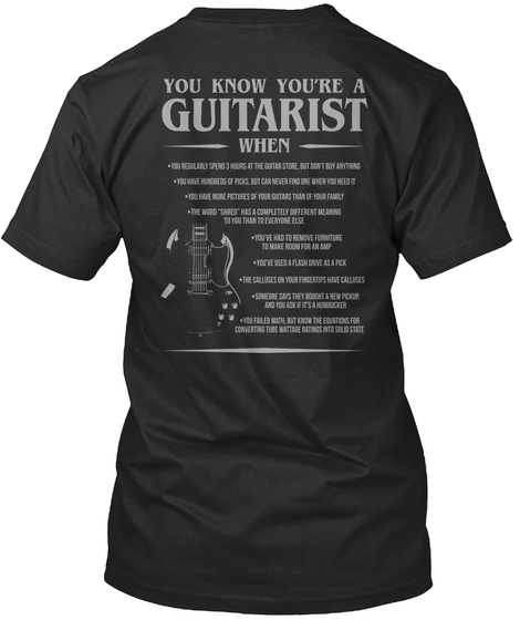  You Know You're A Guitarist When Black T-Shirt Back