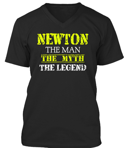 Newton The Man The Myth The Legend Black T-Shirt Front