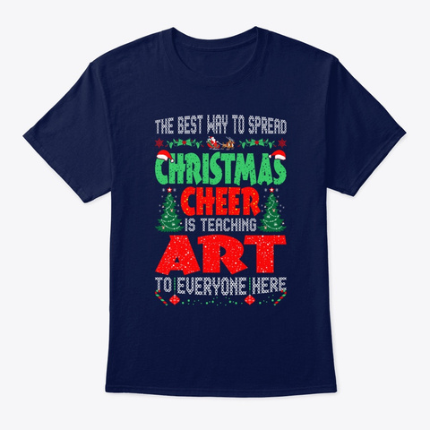 Best Way Christmas Teaching Art Navy T-Shirt Front