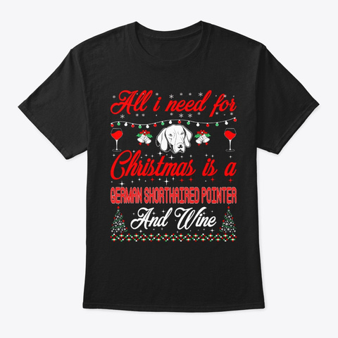Christmas Shorthaired Pointer Wine Black T-Shirt Front