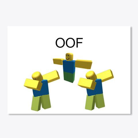 Roblox Oof Products From Nick S Sticker Store Teespring
