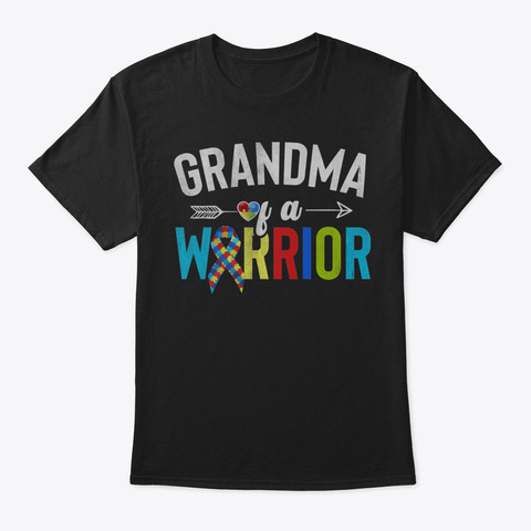 Autism Shirt Grandma Of A Warrior Autism Black T-Shirt Front