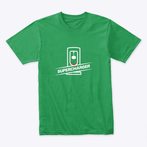 Supercharger 🤖 #Sfsf Kelly Green T-Shirt Front