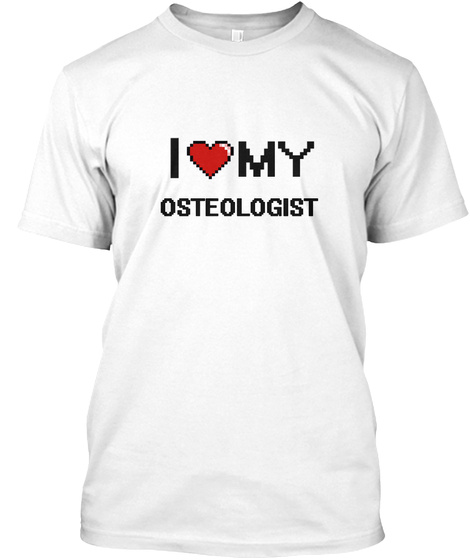 I Love My Osteologist