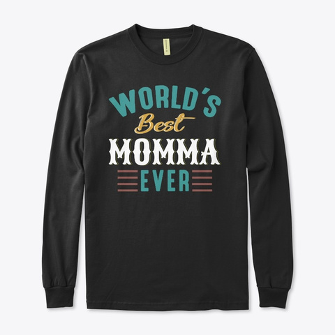 World’s Best Momma Ever Grandma Gift  Black áo T-Shirt Front