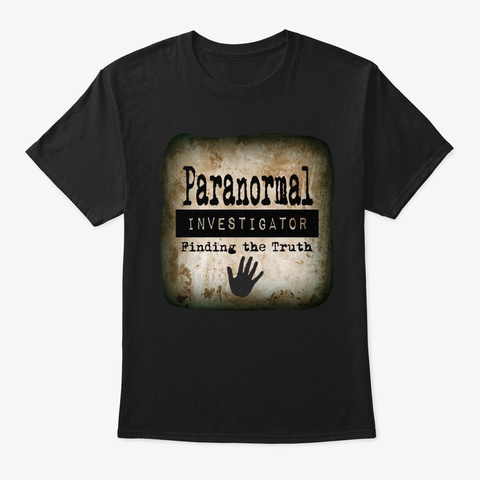 Paranormal Investigator Black T-Shirt Front
