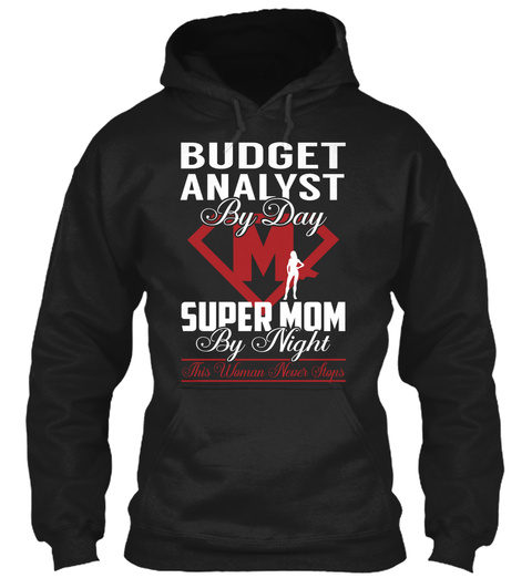 Budget Analyst   Super Mom Black T-Shirt Front