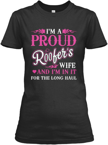 Cool I'm A Proud Roofer Wife Tee