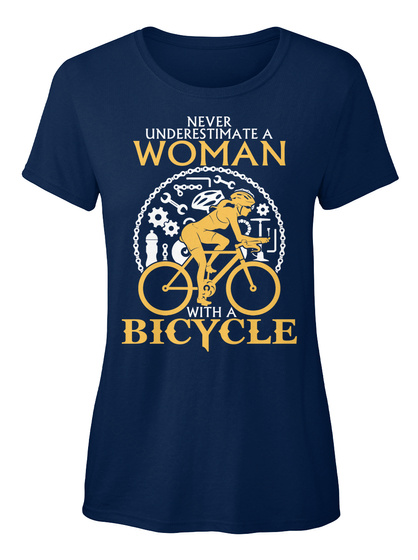 Never Underestimate A Woman With A Bicycle  Navy T-Shirt Front