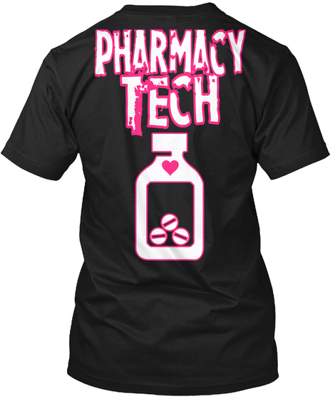 Pharmacy Tech Black T-Shirt Back