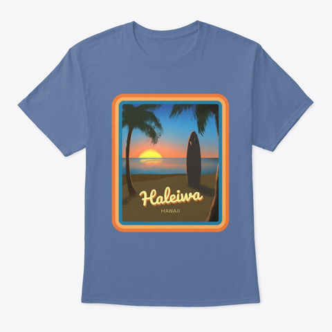 Haleiwa Hawaii Surfing Tshirt Denim Blue T-Shirt Front