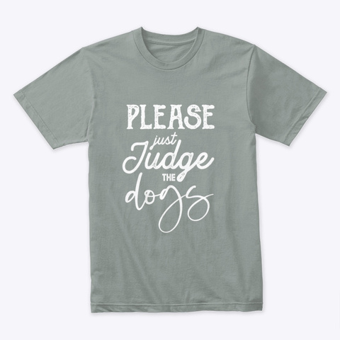 Dog Show Judge | Tdhs Warm Grey T-Shirt Front