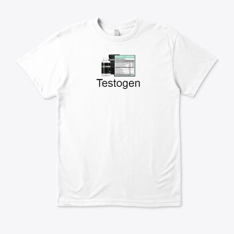 Is Testogen Scam Or Legit? [Free Sample] White T-Shirt Front