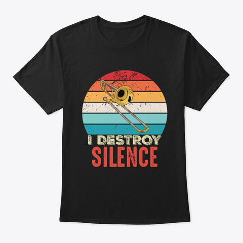 Trombone Player  Funny Musician Gift Black T-Shirt Front