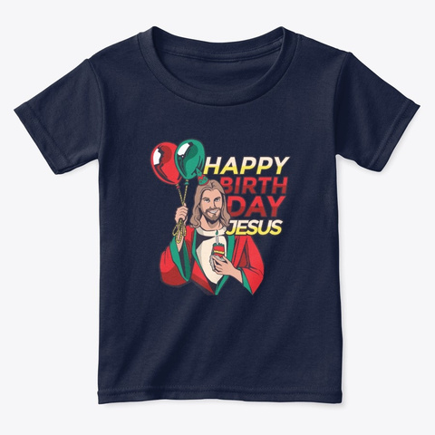 Jesus Christ Birthday Christmas Gift Navy  T-Shirt Front