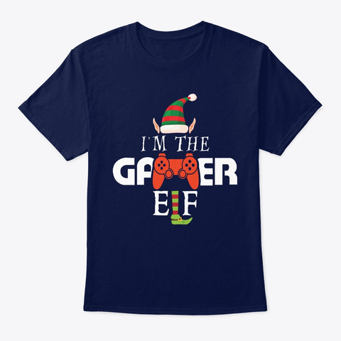  I'm The Gamer Elf Matching Gift T Shirt Navy T-Shirt Front