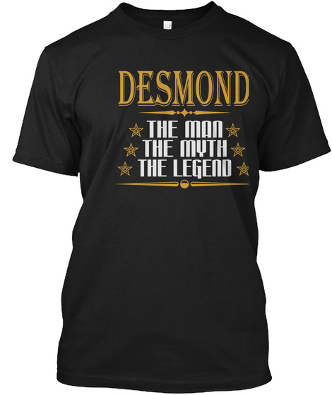Desmond The Man The Myth The Legend Black T-Shirt Front