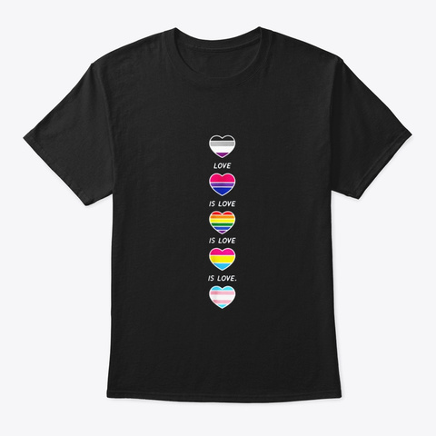 Love Is Love Pride Shirt Lgbt Asexual Bi Black T-Shirt Front