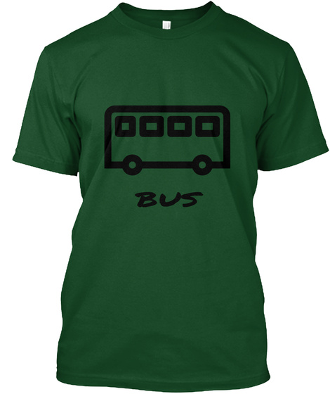 Bus  Deep Forest T-Shirt Front