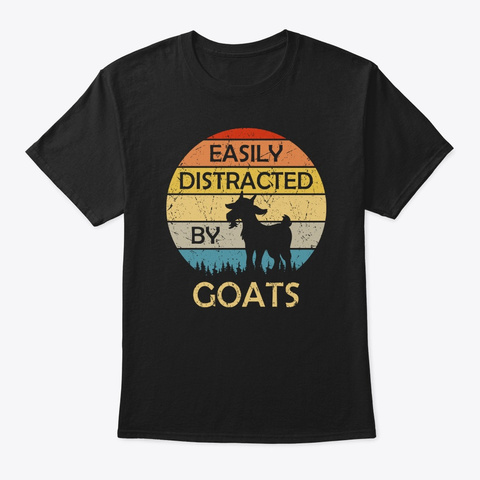 Easily Distracted By Goats Retro Vintage Black T-Shirt Front