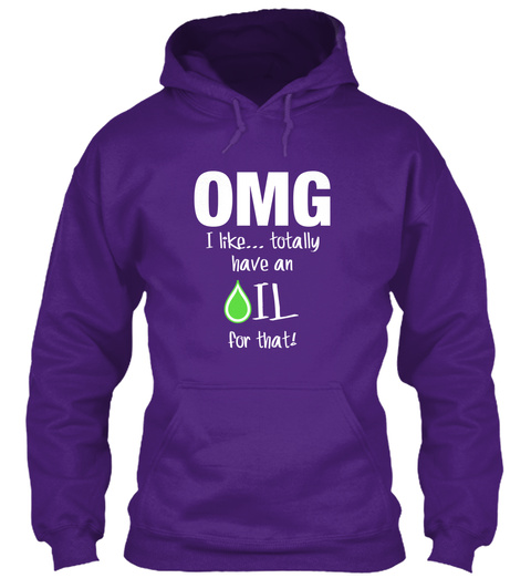 Omg I Like... Totally Have An Oil For That!  Purple T-Shirt Front