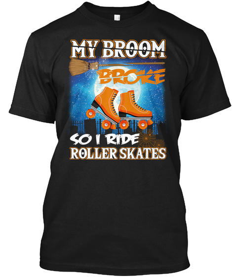 Roller Skating Shirt Funny Halloween Cos Black T-Shirt Front