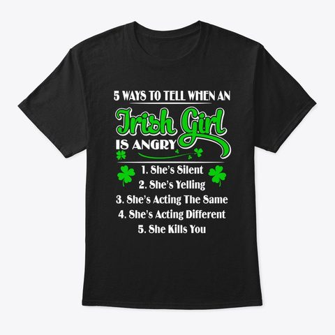 St Patrick Day Tee 5 Ways To Tell When Black T-Shirt Front