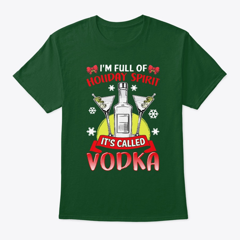 Holiday Spirit Called Vodka Christmas Deep Forest T-Shirt Front