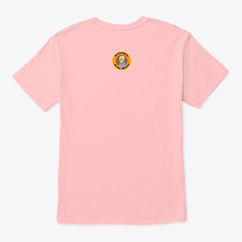 P*Tain Josiane ! Light Pink T-Shirt Back