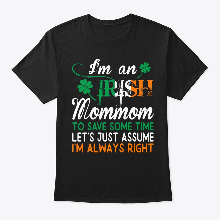 Irish Mommom Save Time Always Right