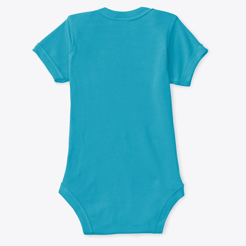 New Baby Human Turquoise T-Shirt Back