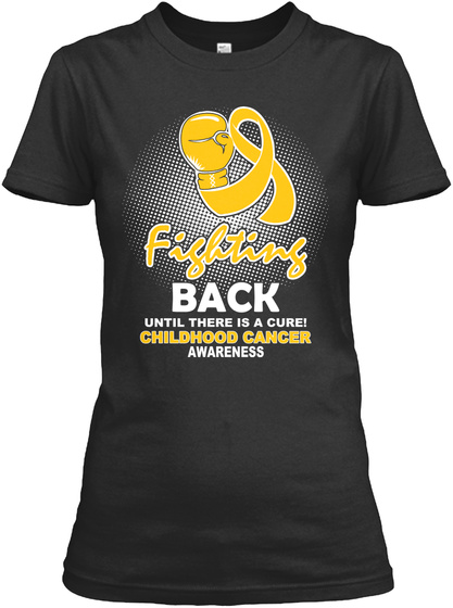 Fighting Back Until There Is A Cure! Black T-Shirt Front