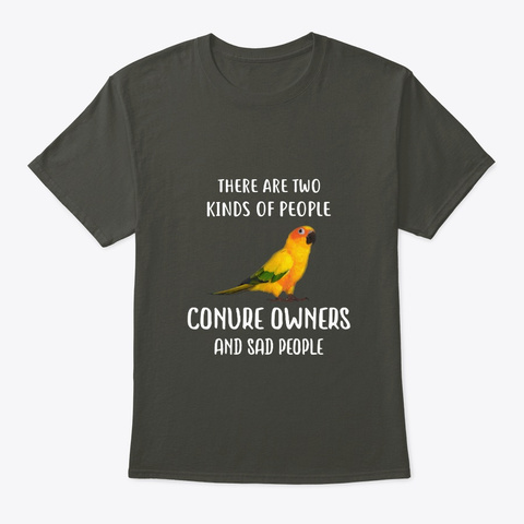 Sun Conure Parrot Owners Smoke Gray T-Shirt Front