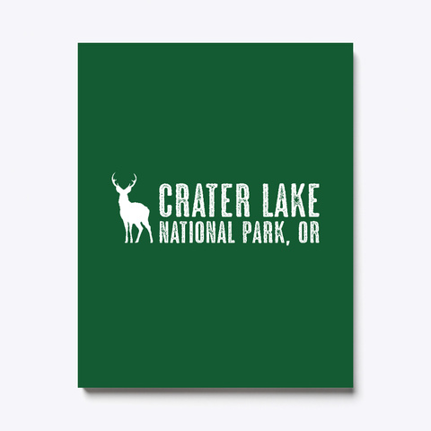 Deer: Crater Lake, Oregon Dark Green T-Shirt Front