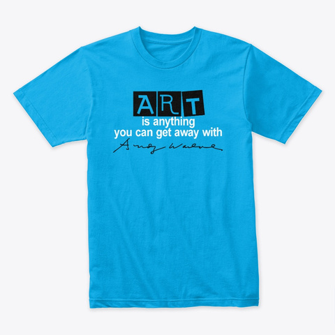 Art Warhol Turquoise T-Shirt Front
