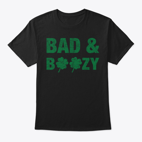 Bad And Boozy Funny Distressed Tee Shirt Black T-Shirt Front