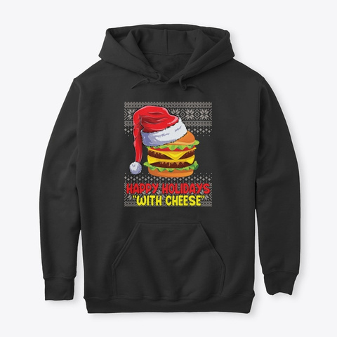 Happy Holidays With Cheese Christmas Black T-Shirt Front
