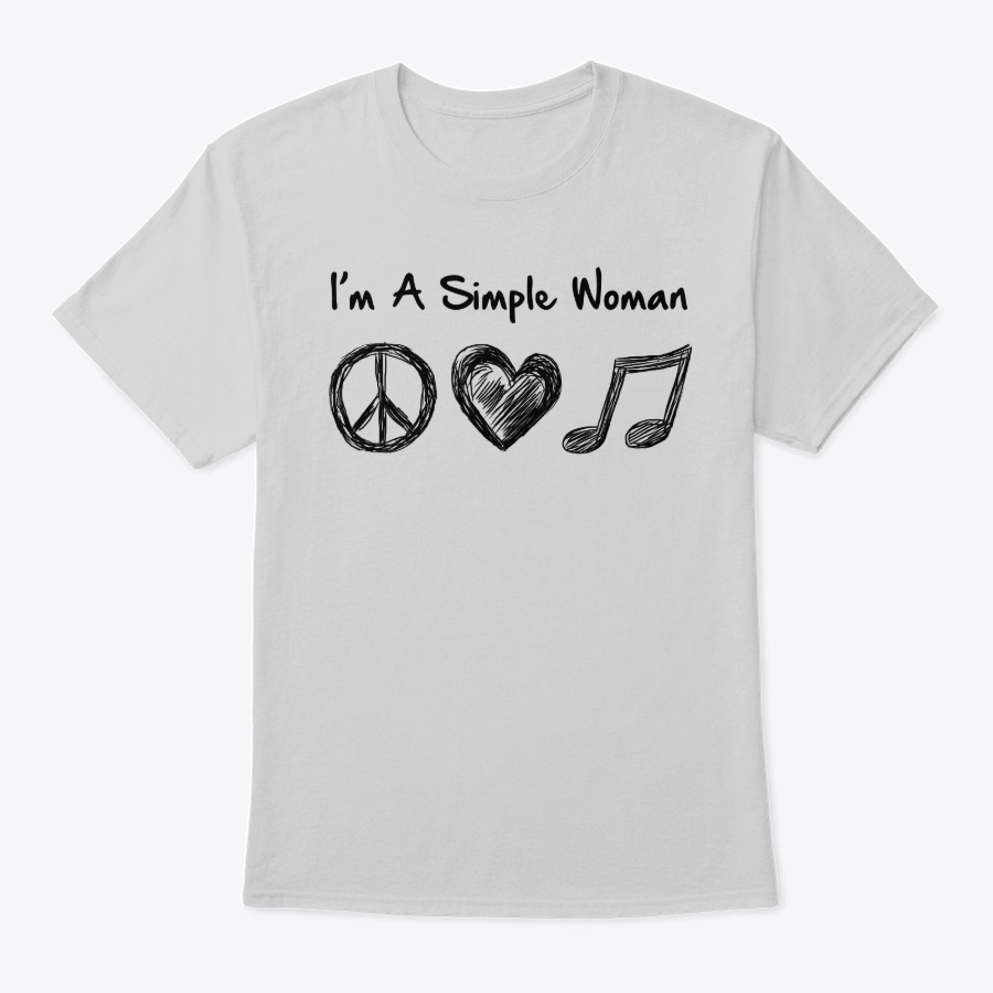 Im A Simple Woman Peace Love Music Unisex Tshirt