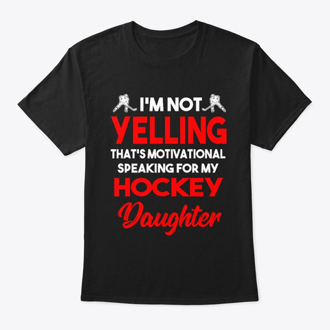 Speaking For My Hockey Daughter Black T-Shirt Front