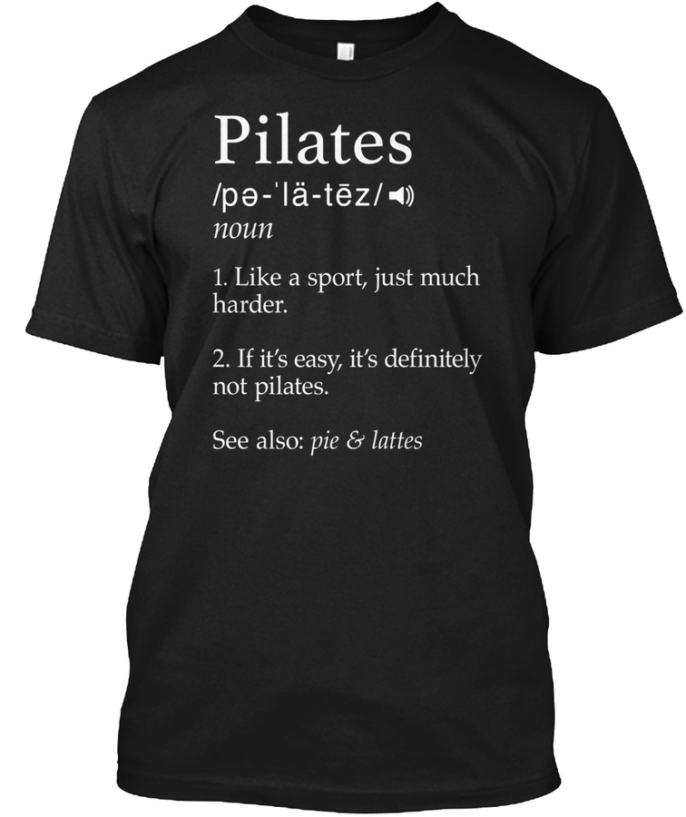 Pilates Definition T-Shirt Unisex Tshirt